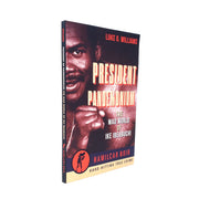 President of Pandemonium: The Mad World of Ike Ibeabuchi